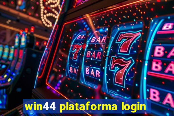 win44 plataforma login